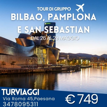 BILBAO PAMPLONA E SAN SEBASTIAN VIAGGI DI GRUPPO