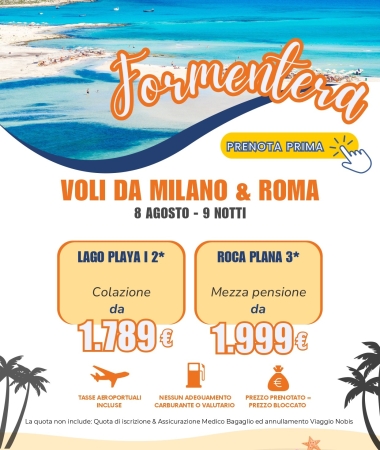 FORMENTERA - 8 AGOSTO SPECIALE ESTATE