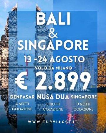 BALI E SINGAPORE SPECIALE ESTATE