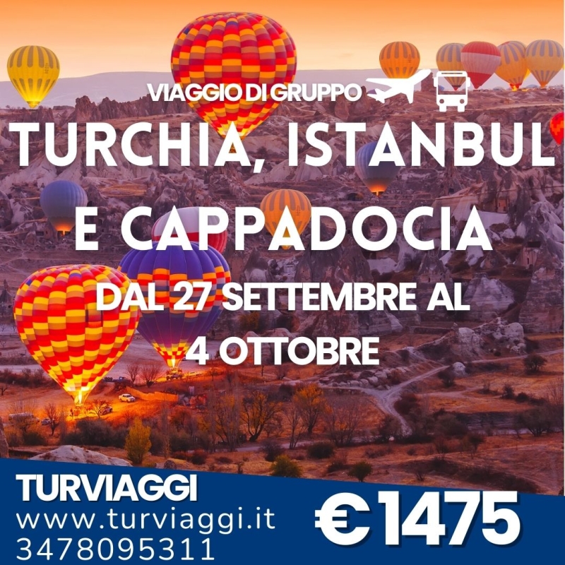 TOUR TURCHIA ISTANBUL E CAPPADOCIA