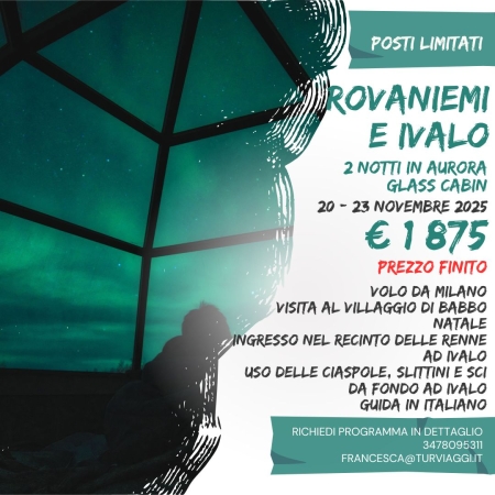 ROVANIEMI E IVALO IL GRANDE NORD