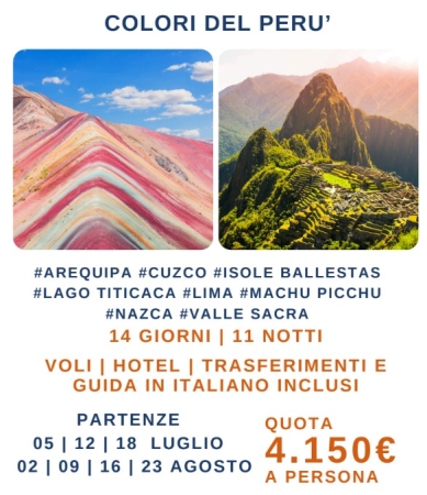 COLORI DEL PERU' SPECIALE ESTATE
