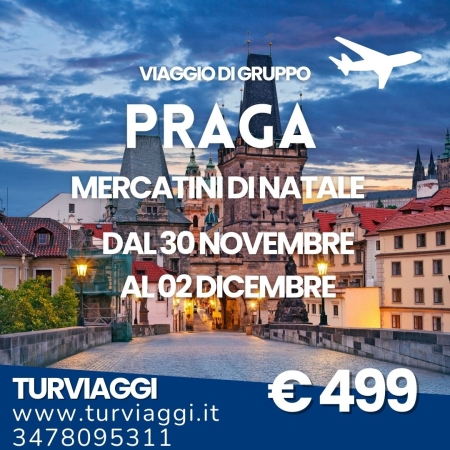 PRAGA MERCATINI DI NATALE**ULTIMI POSTI VIAGGI DI GRUPPO:PARTI DALL'AEROPORTO
