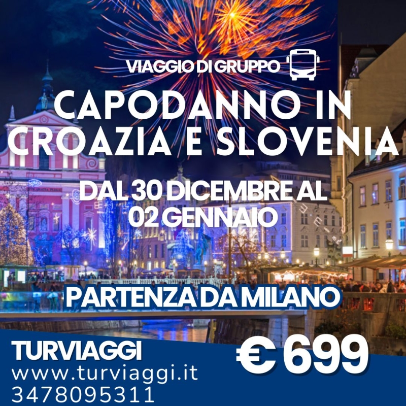 CAPODANNO IN CROAZIA E SLOVENIA